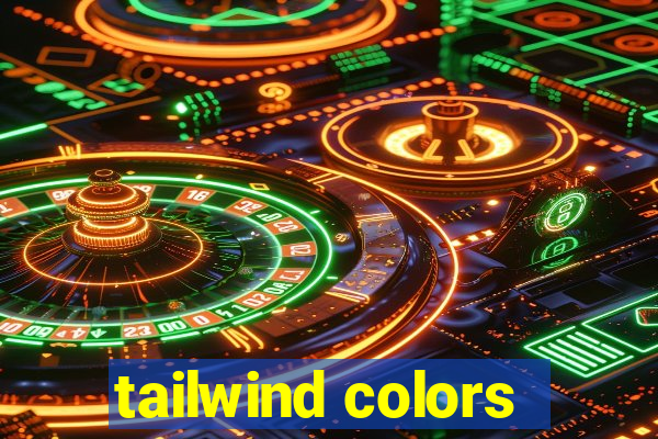 tailwind colors